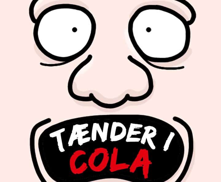 Tænder i cola