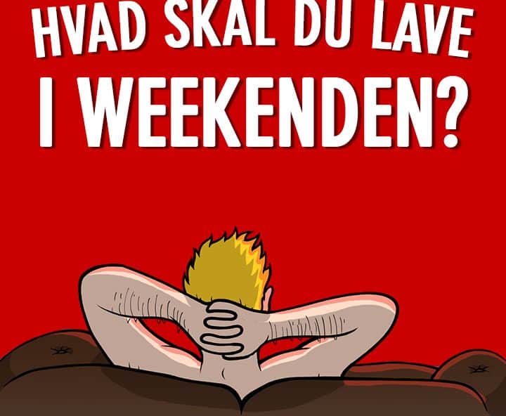 Hvad skal du lave i weekenden?