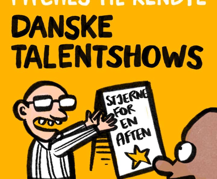 Har du X-factor? Pitches til kendte, danske talentshows siden 2000